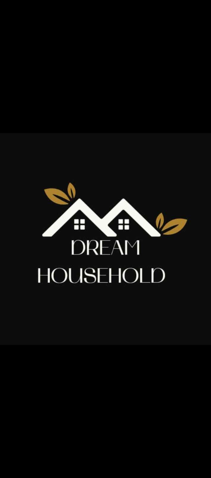 DREAM HOUSE HOLD